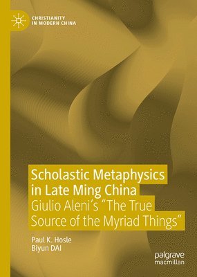 Scholastic Metaphysics in Late Ming China 1