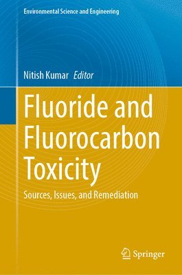 bokomslag Fluoride and Fluorocarbon Toxicity