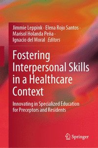 bokomslag Fostering Interpersonal Skills in a Healthcare Context