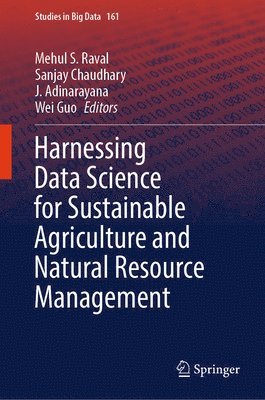 Harnessing Data Science for Sustainable Agriculture and Natural Resource Management 1