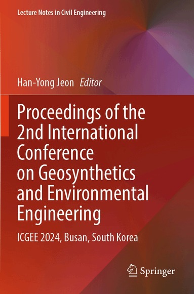 Han-Yong Jeon - Proceedings of the 2nd International Conference on Geosynthetics and Environmental Engineering, Häftad