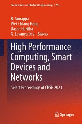 B. Annappa, Wei-Chiang Hong, Dasari Haritha, G. Lavanya Devi - High Performance Computing, Smart Devices and Networks, Inbunden
