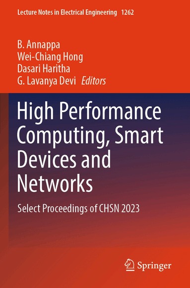 B. Annappa, Wei-Chiang Hong, Dasari Haritha, G. Lavanya Devi - High Performance Computing, Smart Devices and Networks, Häftad