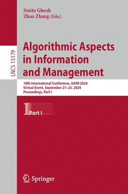 Smita Ghosh, Zhao Zhang - Algorithmic Aspects in Information and Management, Häftad
