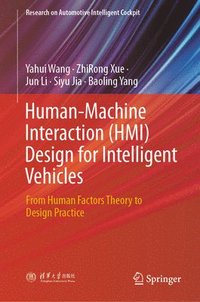 bokomslag Human-Machine Interaction (HMI) Design for Intelligent Vehicles