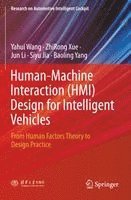 Human-Machine Interaction (HMI) Design for Intelligent Vehicles