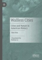 Shen Hou - Wallless Cities, Häftad. Tillgänglighet: Lägg i varukorg