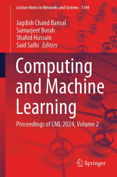 Jagdish Chand Bansal, Samarjeet Borah, Shahid Hussain, Said Salhi - Computing and Machine Learning, Häftad