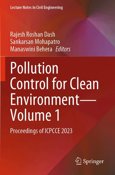 Rajesh Roshan Dash, Sankarsan Mohapatro, Manaswini Behera - Pollution Control for Clean Environment—Volume 1, Häftad