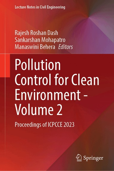 Rajesh Roshan Dash, Sankarsan Mohapatro, Manaswini Behera - Pollution Control for Clean Environment — Volume 2, Inbunden