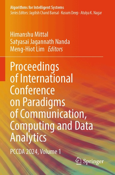 Himanshu Mittal, Satyasai Jagannath Nanda, Meng-Hiot Lim - Proceedings of International Conference on Paradigms of Communication, Computing and Data Analytics, Häftad
