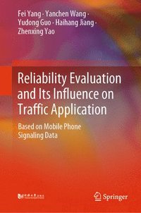 bokomslag Reliability Evaluation and Its Influence on Traffic Application