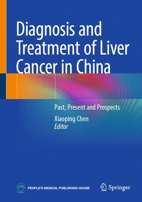 bokomslag Diagnosis and Treatment of Liver Cancer in China