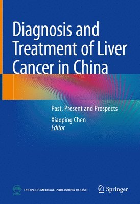 Diagnosis and Treatment of Liver Cancer in China 1