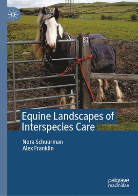 Equine Landscapes of Interspecies Care 1