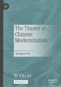 bokomslag The Theory of Chinese Modernization