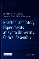 Reactor Laboratory Experiments at Kyoto University Critical Assembly