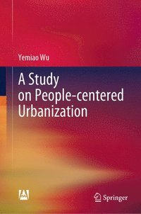 bokomslag Study on People-centered Urbanization
