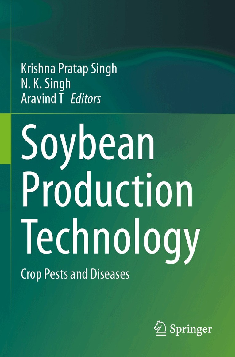 Krishna Pratap Singh, N. K. Singh, Aravind T - Soybean Production Technology, Häftad