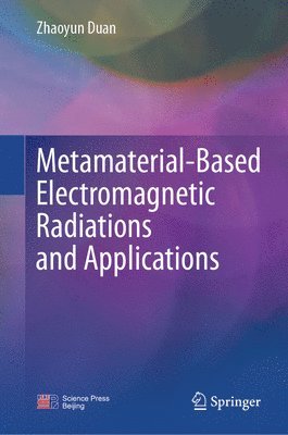 bokomslag Metamaterial-Based Electromagnetic Radiations and Applications