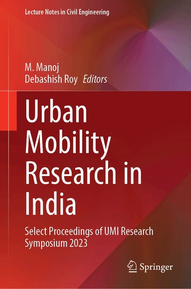 M. Swami Manoj, Debashish Roy - Urban Mobility Research in India, Inbunden
