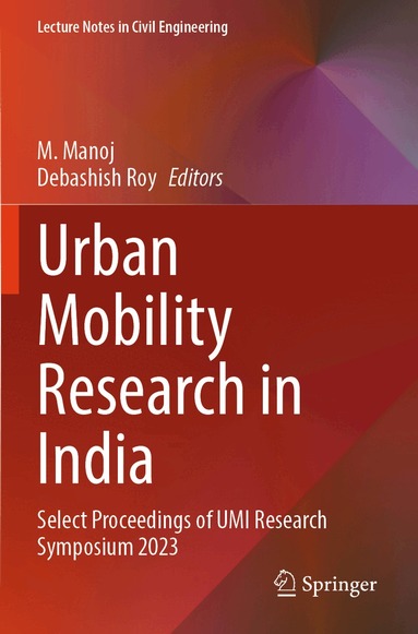 M. Swami Manoj, Debashish Roy - Urban Mobility Research in India, Häftad