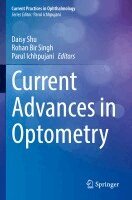 Daisy Shu, Rohan Bir Singh, Parul Ichhpujani - Current Advances in Optometry, Häftad. Tillgänglighet: Lägg i varukorg