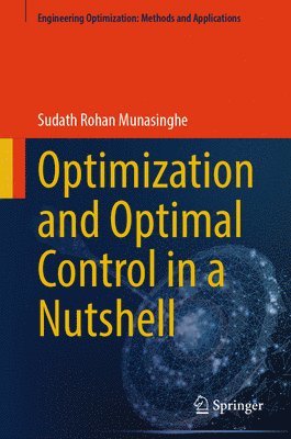 Optimization and Optimal Control in a Nutshell 1