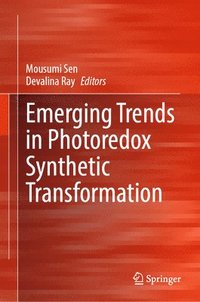 bokomslag Emerging Trends in Photoredox Synthetic Transformation