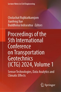 bokomslag Proceedings of the 5th International Conference on Transportation Geotechnics (ICTG) 2024, Volume 1