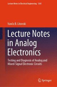 bokomslag Lecture Notes in Analog Electronics