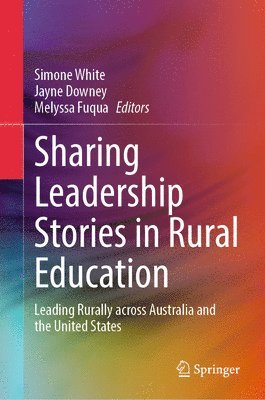 Sharing Leadership Stories in Rural Education 1