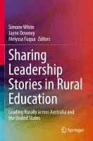 Simone White, Jayne Downey, Melyssa Fuqua - Sharing Leadership Stories in Rural Education, Häftad