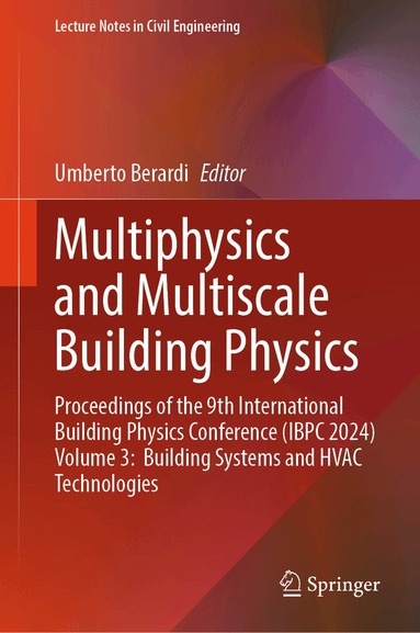 Umberto Berardi - Multiphysics and Multiscale Building Physics, Inbunden