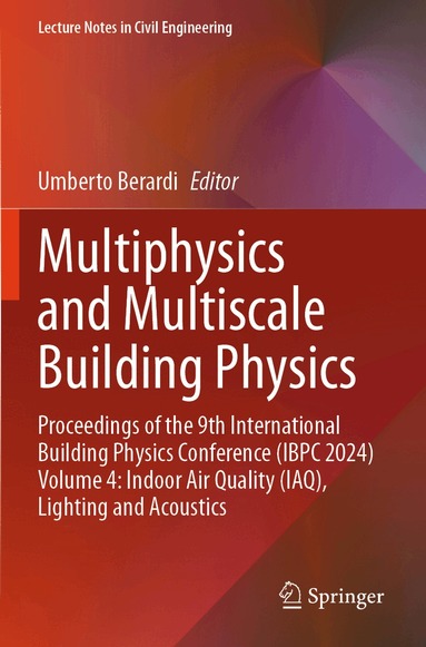 Umberto Berardi - Multiphysics and Multiscale Building Physics, Häftad