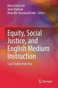 bokomslag Equity, Social Justice, and English Medium Instruction