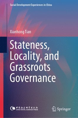 bokomslag Stateness, Locality, and Grassroots Governance