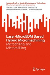 bokomslag Laser-MicroEDM Based Hybrid Micromachining