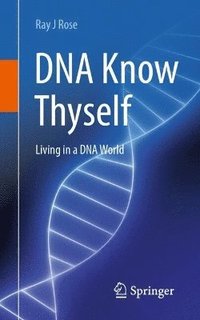 bokomslag DNA Know Thyself