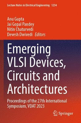 Emerging VLSI Devices, Circuits and Architectures