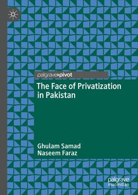 bokomslag The Face of Privatization in Pakistan