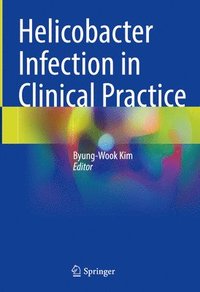 bokomslag Helicobacter Infection in Clinical Practice