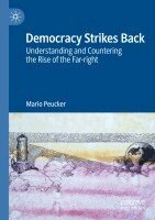 Mario Peucker - Democracy Strikes Back, Häftad. Tillgänglighet: Lägg i varukorg