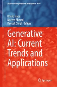 bokomslag Generative AI: Current Trends and Applications