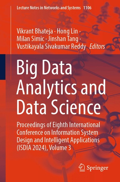 Vikrant Bhateja, Hong Lin, Milan Simic, Jinshan Tang, Vustikayala Sivakumar Reddy - Big Data Analytics and Data Science, Häftad