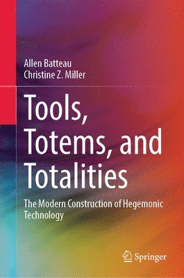 bokomslag Tools, Totems, and Totalities