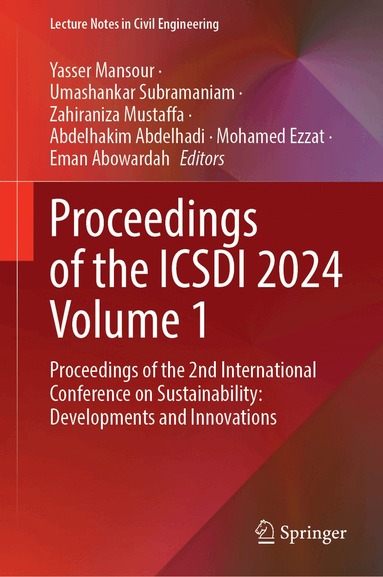 Yasser Mansour, Umashankar Subramaniam, Zahiraniza Mustaffa, Abdelhakim Abdelhadi, Mohamed Ezzat, Eman Abowardah - Proceedings of the ICSDI 2024 Volume 1, Inbunden
