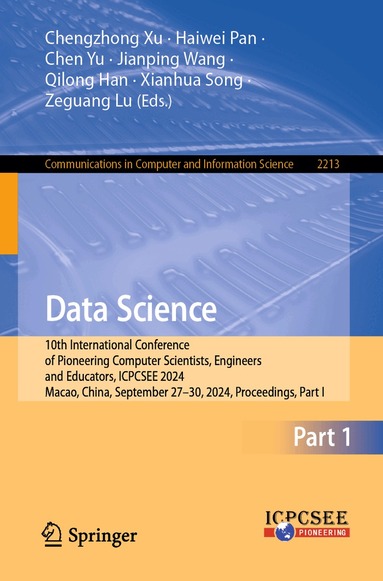 Chengzhong Xu, Haiwei Pan, Chen Yu, Jianping Wang, Qilong Han, Xianhua Song, Zeguang Lu - Data Science, Häftad