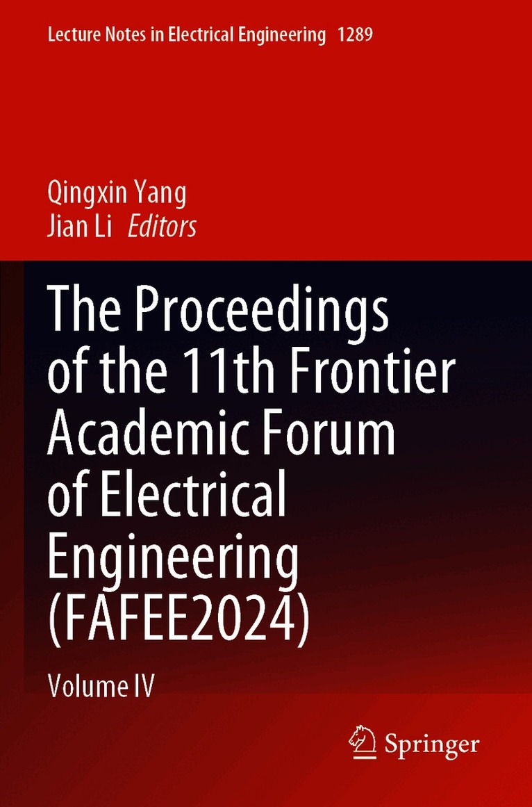Proceedings of the 11th Frontier Academic Forum of Electrical Engineering (FAFEE2024)