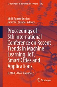 bokomslag Proceedings of 5th International Conference on Recent Trends in Machine Learning, IoT, Smart Cities and Applications